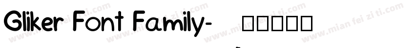 Gliker Font Family字体转换